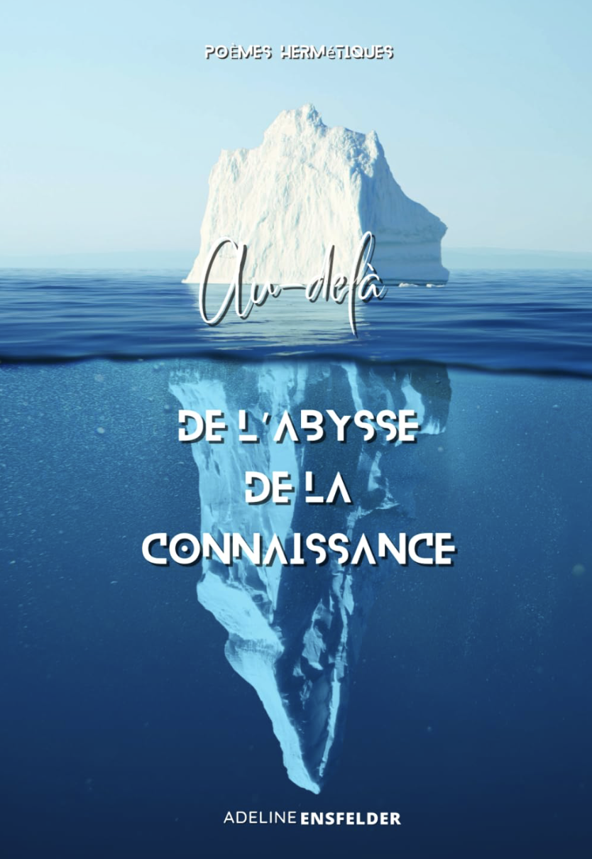 Couverture du recueil de poèmes hermétiques « Au-delà de l'Abysse de la Connaissance » d'Adeline Ensfelder